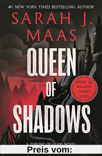 Queen of Shadows: From the # 1 Sunday Times best-selling author of A Court of Thorns and Roses (Throne of Glass)